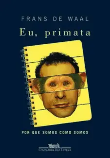 Baixar Livro Eu Primata - Frans de Waal em ePub PDF Mobi ou Ler Online