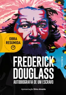 Baixar Livro Frederick Douglass: Autobiografia de um escravo - Frederick Douglass em ePub PDF Mobi ou Ler Online