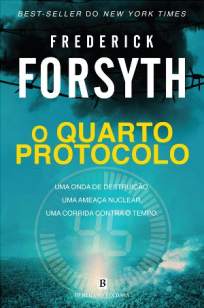 Baixar Livro O Quarto Protocolo - Frederick Forsyth em ePub PDF Mobi ou Ler Online
