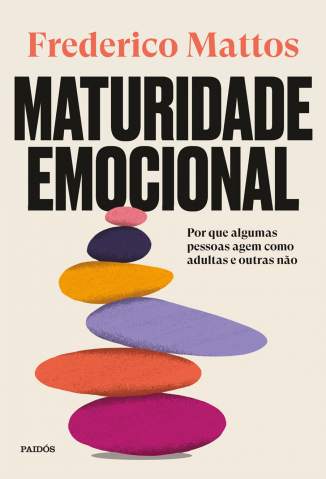 Baixar Livro Maturidade Emocional - Frederico Mattos em ePub PDF Mobi ou Ler Online