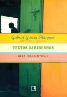 Baixar Livro Textos caribenhos: 1948-1952 - Gabriel García Márquez em ePub PDF Mobi ou Ler Online