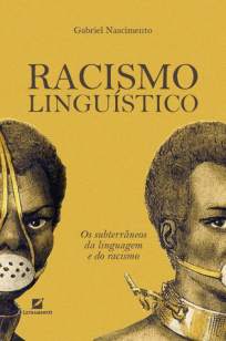 Baixar Livro Racismo Linguístico - Gabriel Nascimento em ePub PDF Mobi ou Ler Online