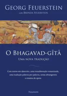 Baixar Livro O Bhagavad-Gita: Uma Nova Tradução - Georg Feuerstein em ePub PDF Mobi ou Ler Online