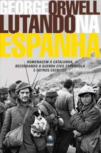 Baixar Livro Lutando Na Espanha - George Orwell em ePub PDF Mobi ou Ler Online