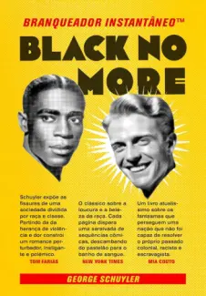 Baixar Livro Branqueador Instantâneo Black No More - George S. Schuyler em ePub PDF Mobi ou Ler Online