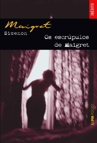 Baixar Livro Escrupulos de Maigret - Georges Simenon em ePub PDF Mobi ou Ler Online