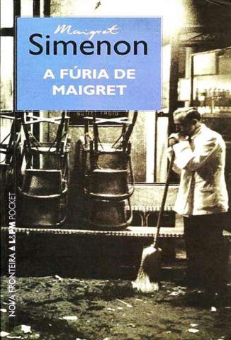 Baixar Livro A Fúria de Maigret - Georges Simenon em ePub PDF Mobi ou Ler Online