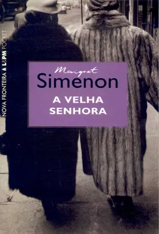 Baixar Livro A Velha Senhora - Georges Simenon em ePub PDF Mobi ou Ler Online