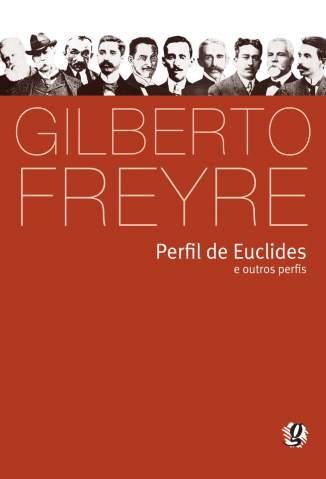 Baixar Livro Perfil de Euclides e Outros Perfis - Gilberto Freyre em ePub PDF Mobi ou Ler Online