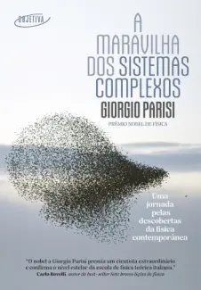 Baixar Livro A Maravilha dos Sistemas Complexos - Giorgio Parisi em ePub PDF Mobi ou Ler Online