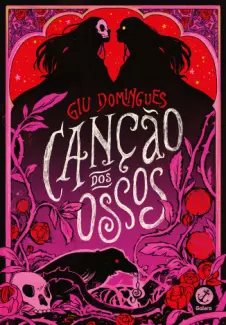 Baixar Livro Canção dos Ossos -  Giu Domingues em ePub PDF Mobi ou Ler Online