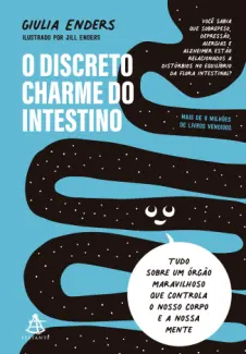 Baixar Livro O Discreto Charme do Intestino - Giulia Enders em ePub PDF Mobi ou Ler Online