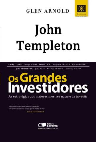 Baixar Livro Os Grandes Investidores - John Templeton - Glen Arnold em ePub PDF Mobi ou Ler Online