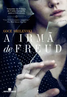 Baixar Livro A  irmã  de  Freud - Goce Smilevski em ePub PDF Mobi ou Ler Online