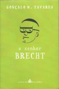 Baixar O Senhor Brecht - Gonçalo M. Tavares ePub PDF Mobi ou Ler Online