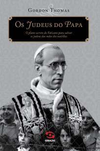 Baixar Os Judeus do Papa - Gordon Thomas ePub PDF Mobi ou Ler Online
