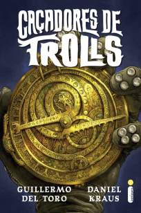 Baixar Caçadores de Trolls - Guillermo Del Toro ePub PDF Mobi ou Ler Online