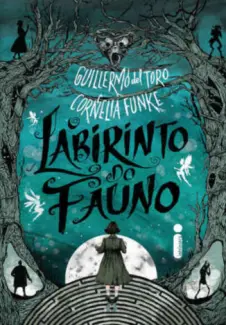 Baixar Livro O Labirinto Do Fauno - Guillermo del Toro em ePub PDF Mobi ou Ler Online