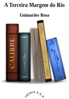 Baixar Livro A Terceira Margem do Rio - Guimarães Rosa em ePub PDF Mobi ou Ler Online