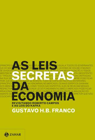 Baixar Livro As Leis Secretas da Economia - Gustavo Franco em ePub PDF Mobi ou Ler Online