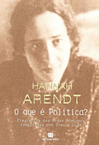 Baixar Livro O Que é Política - Hannah Arendt em ePub PDF Mobi ou Ler Online