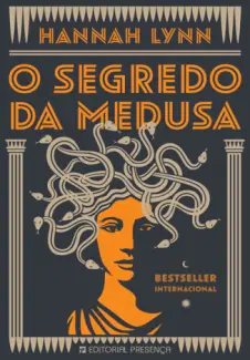 Baixar Livro O Segredo da Medusa - Mulheres Gregas Vol. 1 - Hannah Lynn em ePub PDF Mobi ou Ler Online
