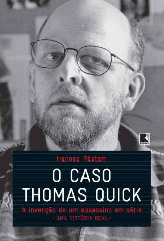 Baixar Livro O Caso Thomas Quick - Hannes Råstam em ePub PDF Mobi ou Ler Online