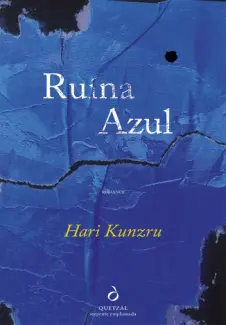 Baixar Livro Ruína Azul - Hari Kunzru em ePub PDF Mobi ou Ler Online