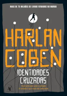 Baixar Livro Identidades Cruzadas - Harlan Coben em ePub PDF Mobi ou Ler Online