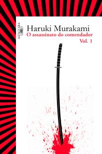 Baixar Livro O Surgimento da IDEA - O Assassinato do Comendador Vol. 1 - Haruki Murakami em ePub PDF Mobi ou Ler Online