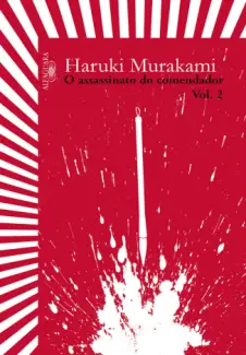 Baixar Livro Metáforas que Vagam - O Assassinato do Comendado Vol. 2 - Haruki Murakami em ePub PDF Mobi ou Ler Online