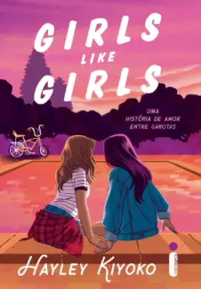 Baixar Livro Girls Like Girls: Uma história de amor entre garotas - Hayley Kiyoko em ePub PDF Mobi ou Ler Online