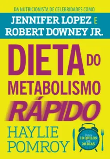 Baixar Livro Dieta do Metabolismo Rápido - Haylie Pomroy em ePub PDF Mobi ou Ler Online