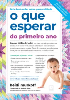 Baixar Livro O que Esperar do Primeiro ano - Heidi Murkoff em ePub PDF Mobi ou Ler Online