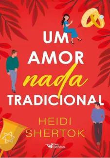 Baixar Livro Um amor nada Tradicional - Heidi Shertok em ePub PDF Mobi ou Ler Online