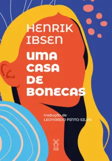 Baixar Livro Uma Casa de Bonecas - Henrik Ibsen em ePub PDF Mobi ou Ler Online