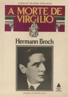 Baixar Livro A Morte de Virgílio - Hermann Broch em ePub PDF Mobi ou Ler Online