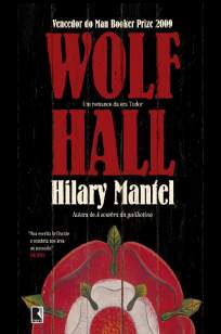 Baixar Wolf Hall - Hilary Mantel ePub PDF Mobi ou Ler Online