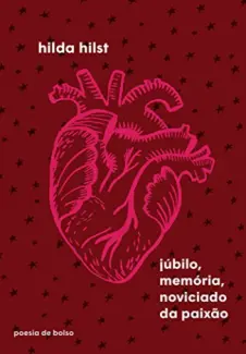 Baixar Livro Júbilo, Memória, Noviciado da Paixão - Hilda Hilst em ePub PDF Mobi ou Ler Online