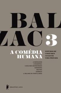 Baixar Livro A Mensagem, o Romeiral, a Mulher Abandonada, Honorina - A Comédia Humana Vol. 3 - Honoré de Balzac em ePub PDF Mobi ou Ler Online