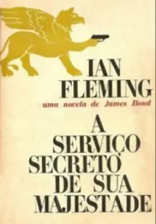 Baixar Livro A Serviço Secreto de Sua Majestade - Ian Fleming em ePub PDF Mobi ou Ler Online