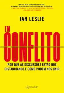 Baixar Livro Em Conflito - Ian Leslie em ePub PDF Mobi ou Ler Online