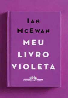 Baixar Livro Meu livro violeta - Ian McEwan em ePub PDF Mobi ou Ler Online