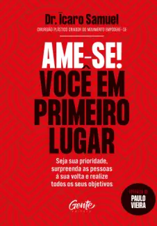 Baixar Livro Ame-se! Você em primeiro lugar - Ícaro Samuel em ePub PDF Mobi ou Ler Online