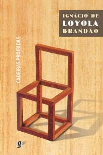 Baixar Cadeiras Proibidas - Ignacio de Loyola Brandao ePub PDF Mobi ou Ler Online