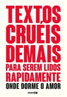 Baixar Livro Textos Cruéis Demais para Serem Lidos Rapidamente - Igor Pires da Silva em ePub PDF Mobi ou Ler Online