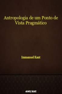 Baixar Livro Antropologia de um Ponto de Vista Pragmático - Immanuel Kant em ePub PDF Mobi ou Ler Online