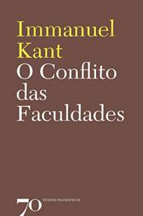 Baixar Livro O Conflito das Faculdades - Immanuel Kant em ePub PDF Mobi ou Ler Online