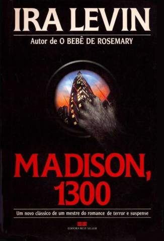 Baixar Livro Madison, 1300 - Ira Levin em ePub PDF Mobi ou Ler Online