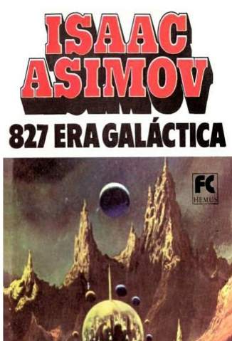 Baixar Livro 827 Era Galática - Isaac Asimov em ePub PDF Mobi ou Ler Online